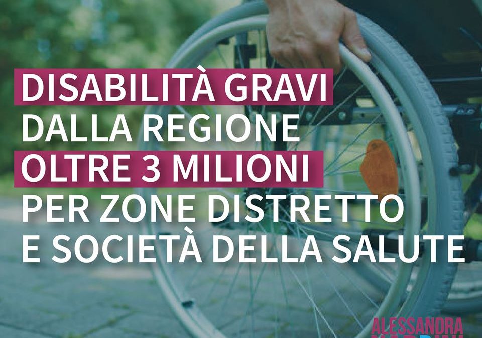 Disabilità gravi, dalla Regione oltre 3 milioni
