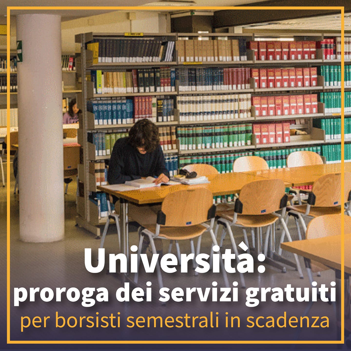 Proroga dei servizi gratuiti per borsisti universitari in scadenza