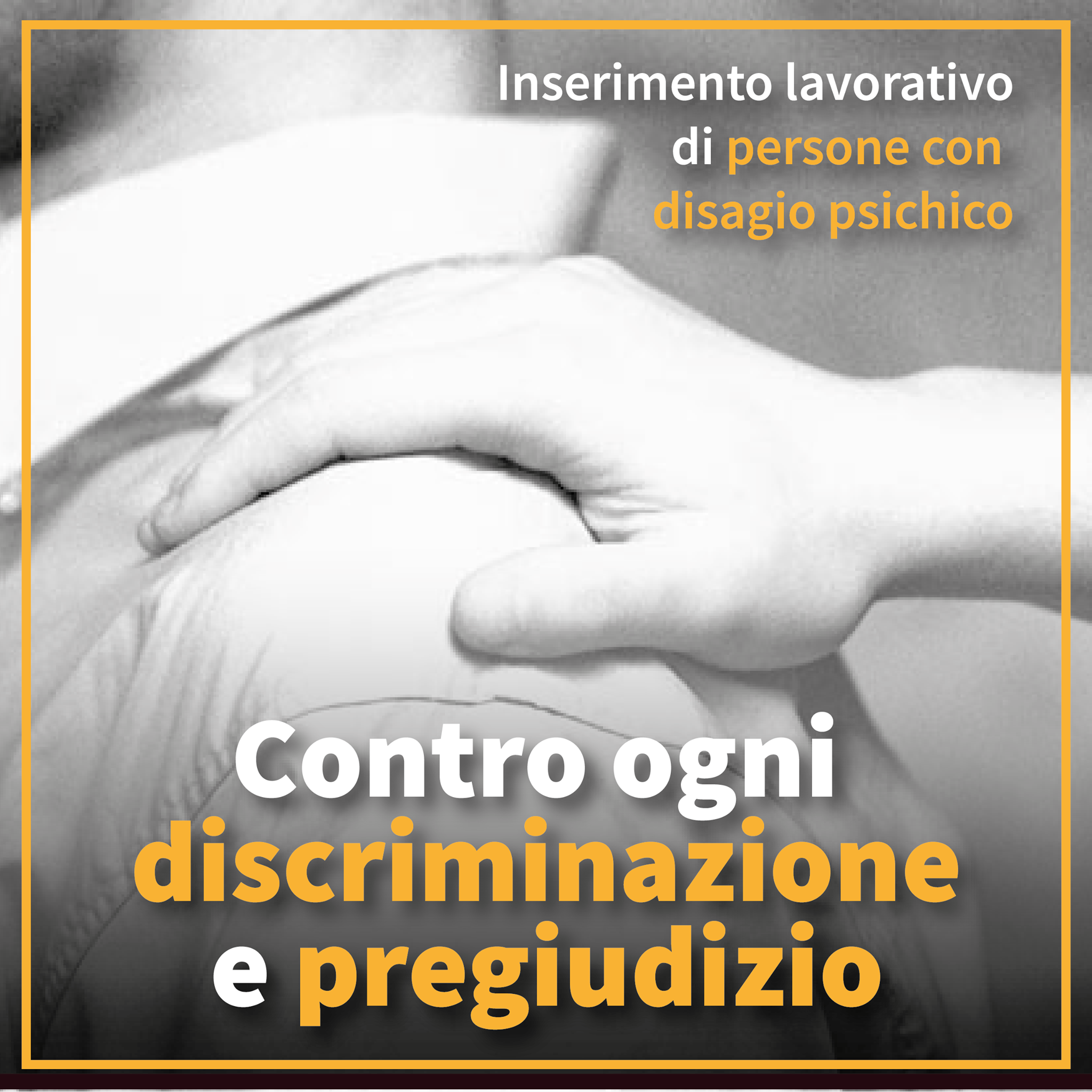 CONTRO OGNI DISCRIMINAZIONE E PREGIUDIZIO