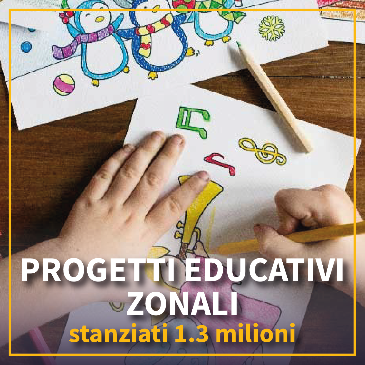 PROGETTI EDUCATIVI ZONALI