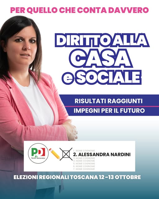 PER QUELLO CHE CONTA DAVVERO: una Toscana che non lascia indietro nessuno e garantisce i diritti fondamentali.